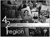 Výstava 4 FOTOGRAFOVÉ - 2 ZEMĚ - 1 REGION v rámci Zemské výstavy Jižní Čechy - Horní Rakousko 2013 